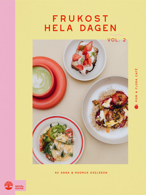 Title details for Frukost hela dagen. Vol 2 by Anna Axelsson - Wait list